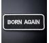 Born again